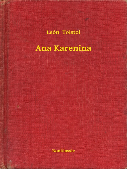 Title details for Ana Karenina by León  Tolstoi - Available